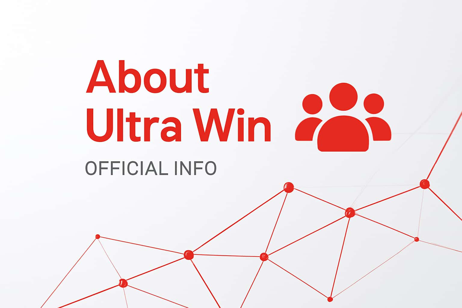 About Ultra Win - Official Info Interface